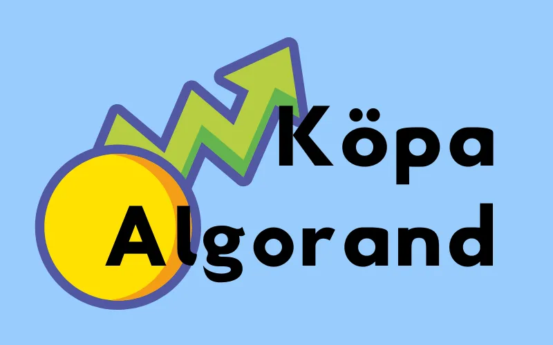 Gult mynt med stigande grön pil och texten ”Köpa Algorand”