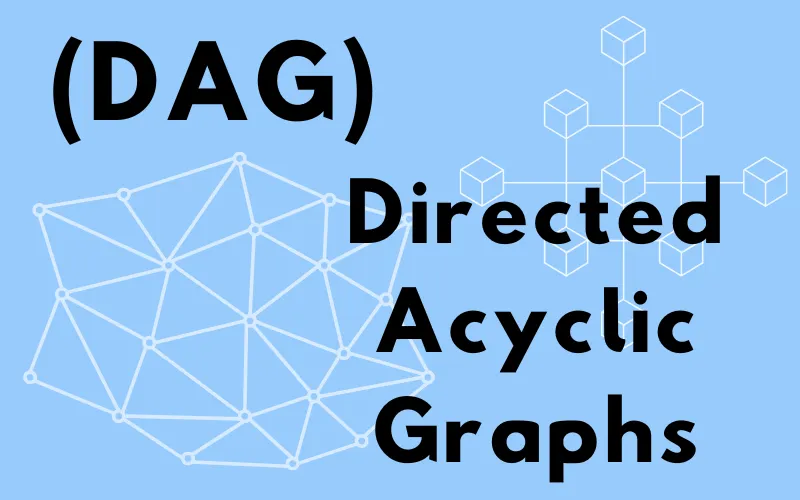 Nätverk av noder och kuber med rubriken ”(DAG) Directed Acyclic Graphs”