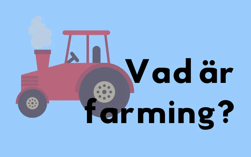 Traktor och frågan ”Vad är farming?”