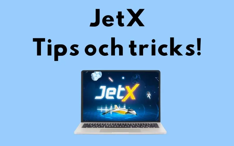 Laptop med kraschspelet JetX och rubriken ”JetX tips och tricks!”