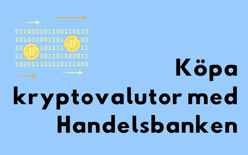 Binärkod och bitcoinmynt bredvid rubriken ”Köpa kryptovalutor med Handelsbanken”