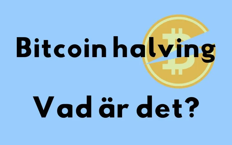 Bitcoin-mynt och rubriken ”Bitcoin halving: vad är det?”