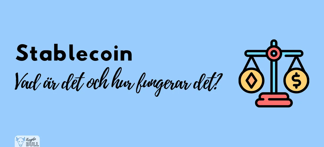 Våg med Ethereum och dollar i balans och rubriken ”Stablecoin: vad är det och hur fungerar det?”