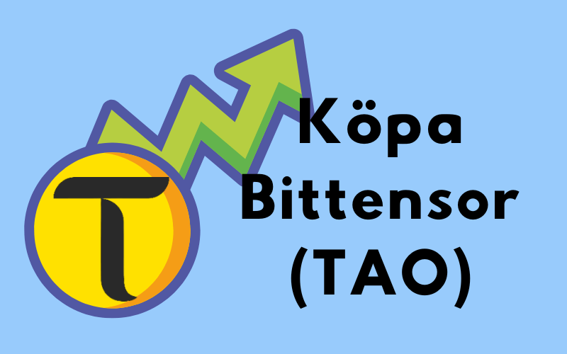 Illustration med Bittensor-logotypen och texten "Köpa Bittensor (TAO)" på blå bakgrund med en grön uppåtpil.