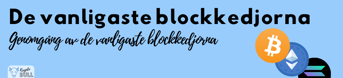 de vanligaste blockkedjorna bild med btc eth och sol