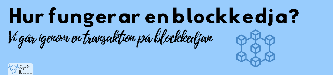 hur fungerar en blockkedja