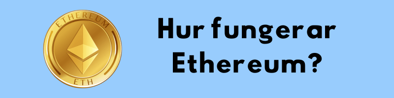 hur fungerar ethereum