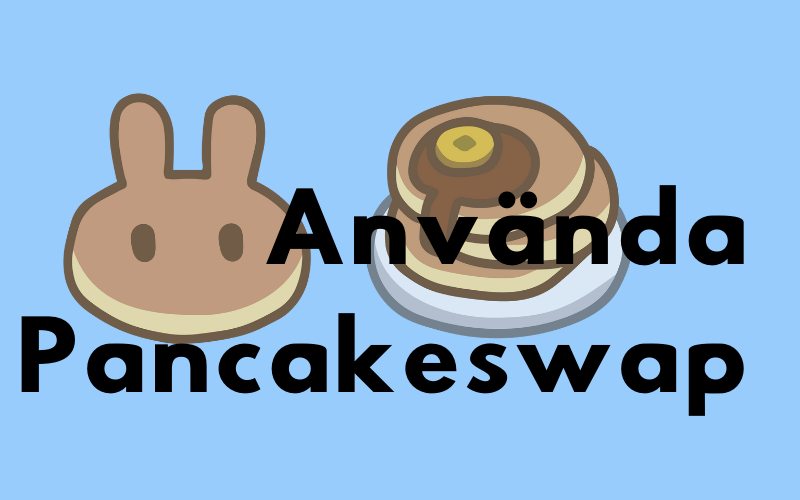 använda pancakeswap