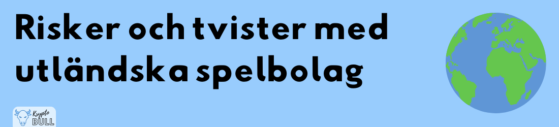 risker och tvister med utländska spelbolag risker och tvister med utländska spelbolag
